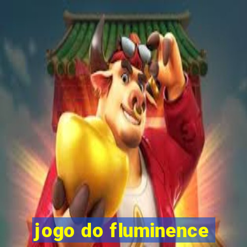 jogo do fluminence